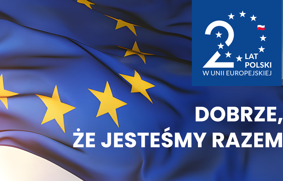 20 lat Polski w Unii Europejskiej